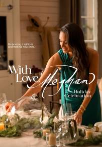 With Love, Meghan: Festeggiamo il Natale