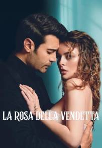 La rosa della vendetta