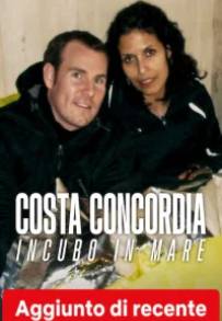 Costa Concordia: incubo in mare