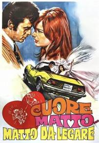 Cuore matto... matto da legare