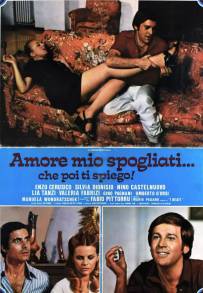 Amore mio spogliati... che poi ti spiego!